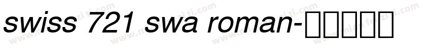 swiss 721 swa roman字体转换